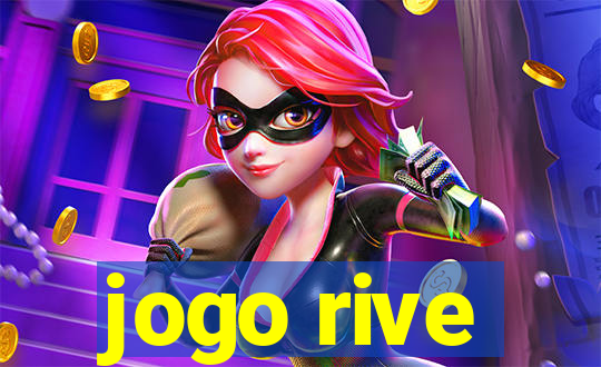 jogo rive