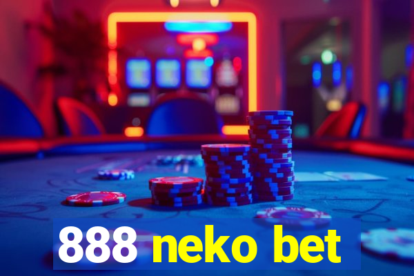 888 neko bet