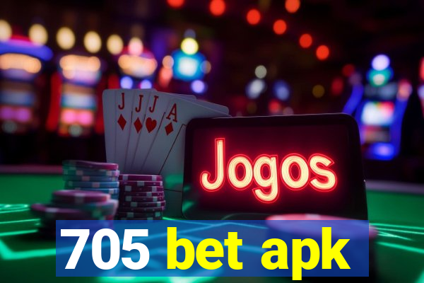 705 bet apk