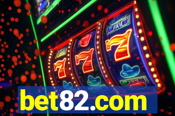 bet82.com