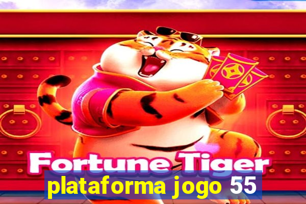 plataforma jogo 55