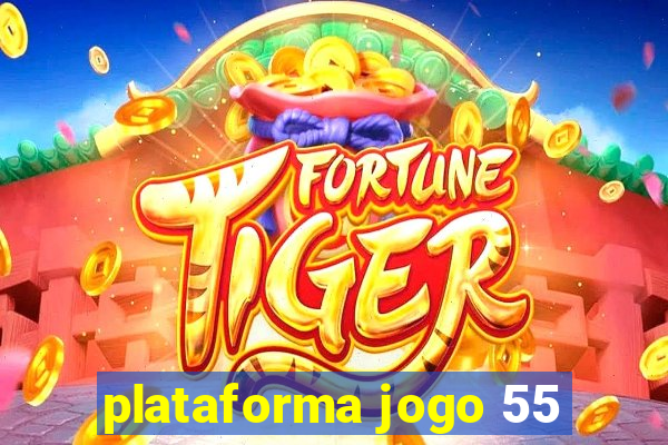 plataforma jogo 55