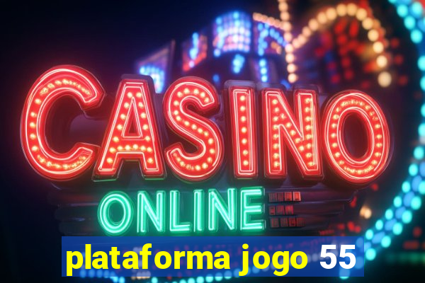 plataforma jogo 55