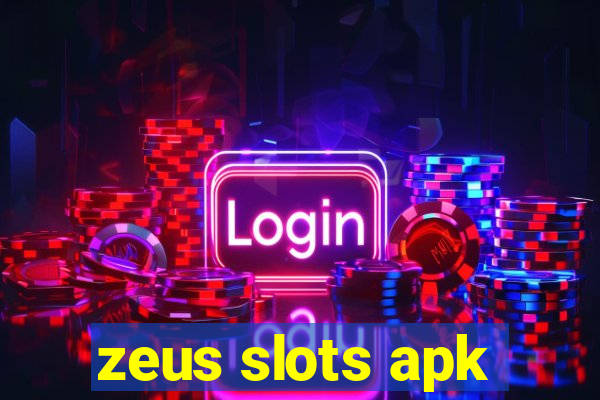 zeus slots apk