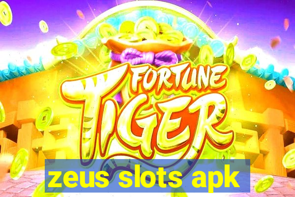 zeus slots apk