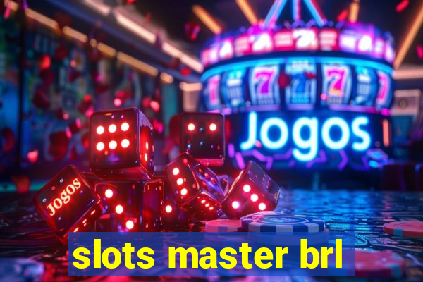 slots master brl