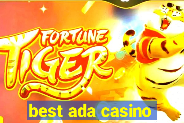 best ada casino