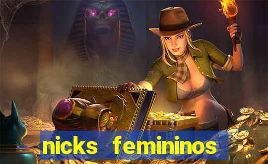 nicks femininos para jogos