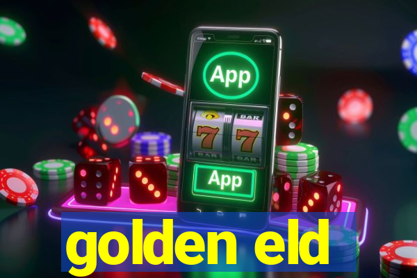 golden eld