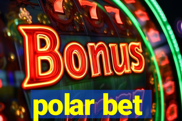 polar bet