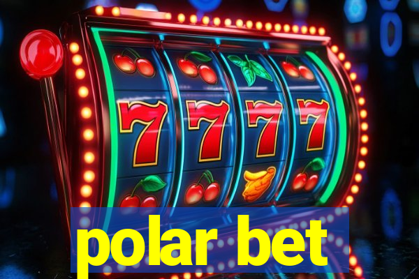 polar bet