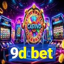 9d bet