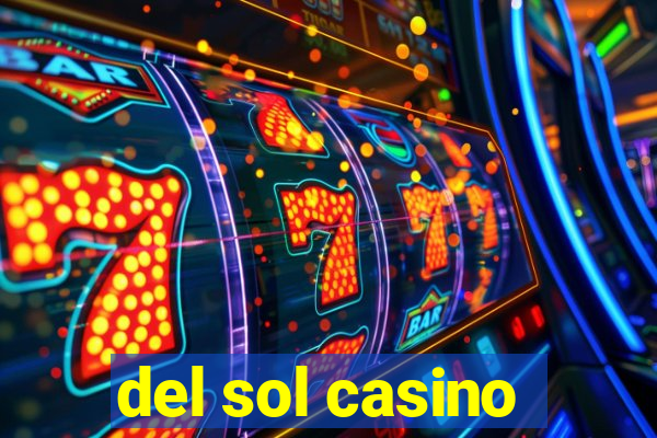 del sol casino