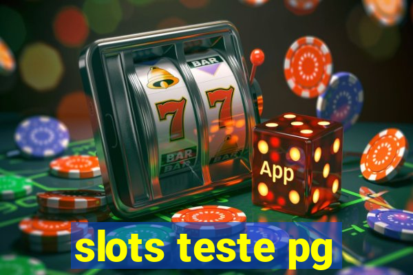 slots teste pg