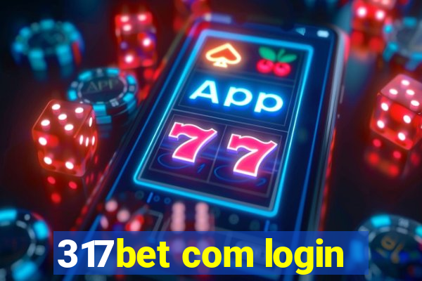 317bet com login