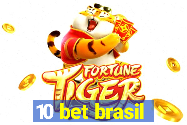 10 bet brasil