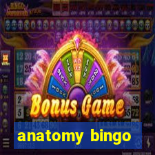 anatomy bingo