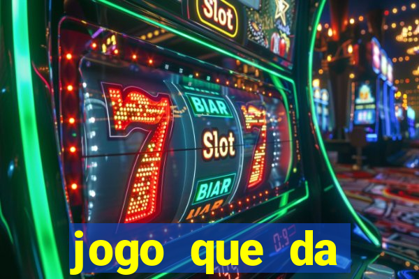 jogo que da dinheiro para se cadastrar