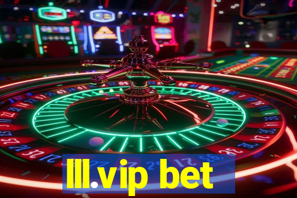 lll.vip bet