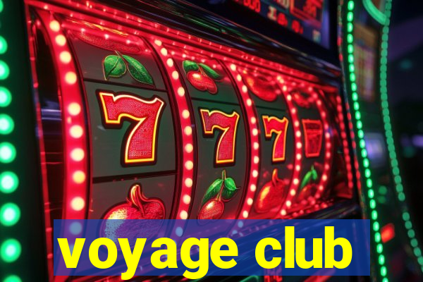 voyage club