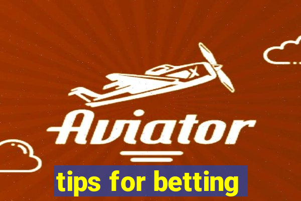 tips for betting