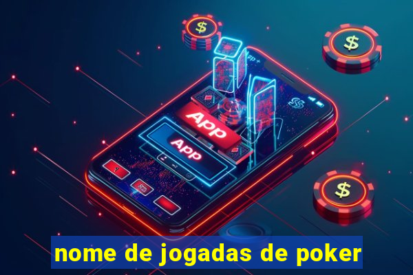 nome de jogadas de poker