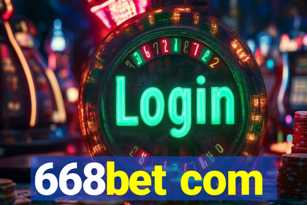 668bet com