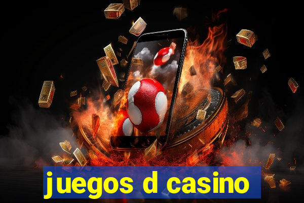 juegos d casino