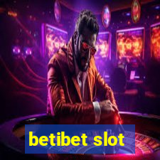 betibet slot