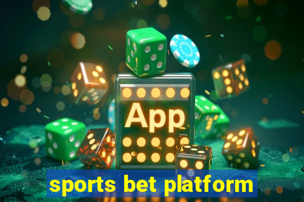 sports bet platform