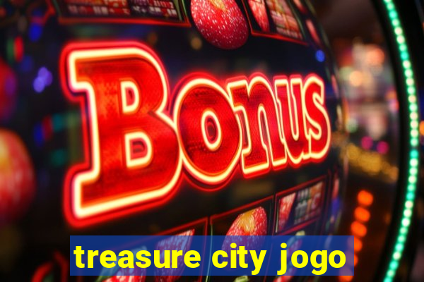 treasure city jogo