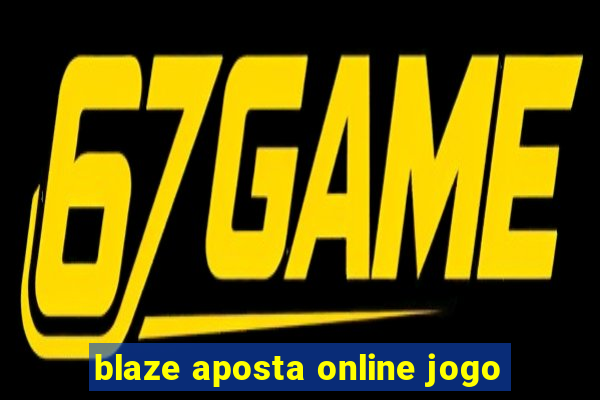 blaze aposta online jogo