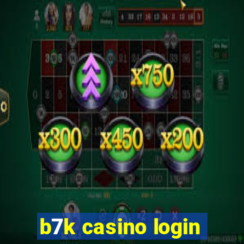 b7k casino login