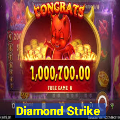 Diamond Strike