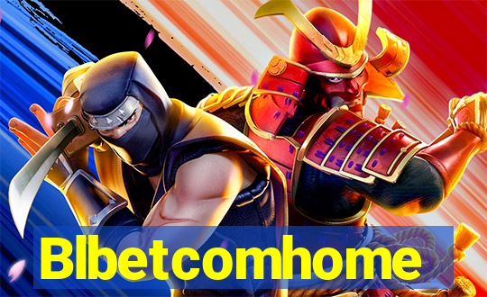 Blbetcomhome