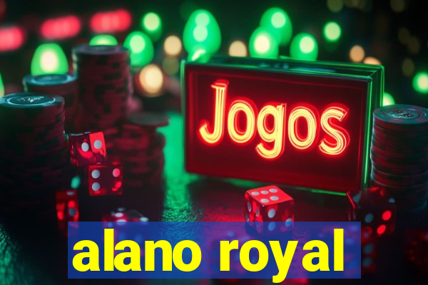 alano royal