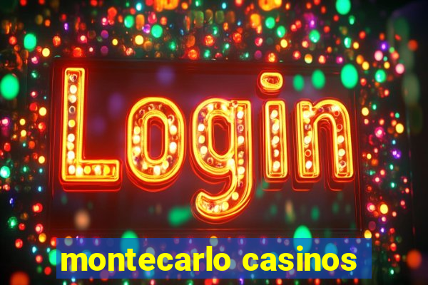 montecarlo casinos