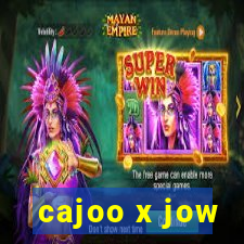 cajoo x jow