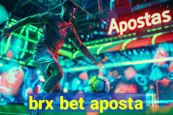 brx bet aposta