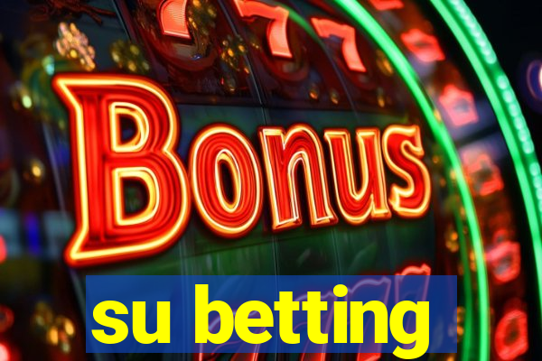 su betting