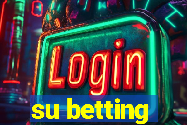 su betting