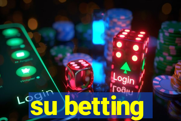 su betting