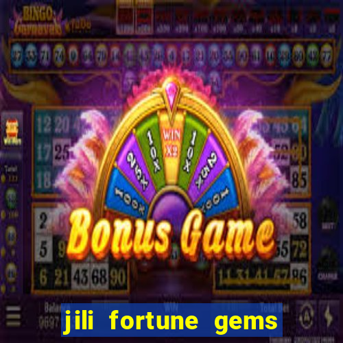 jili fortune gems 2 demo