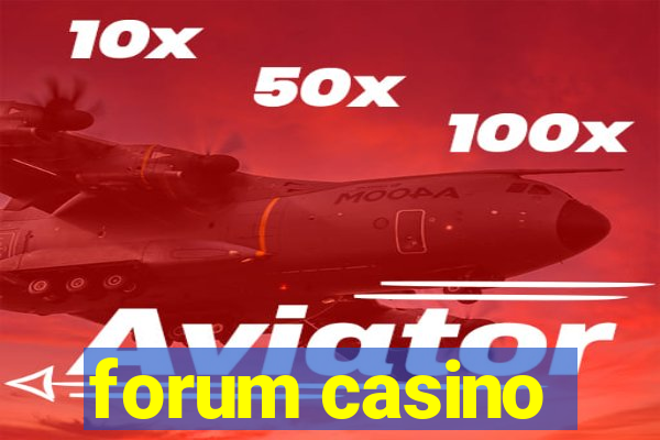 forum casino