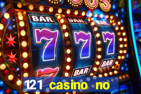 121 casino no deposit bonus