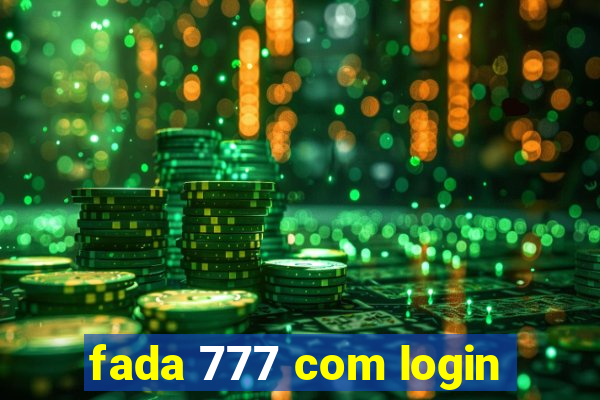 fada 777 com login