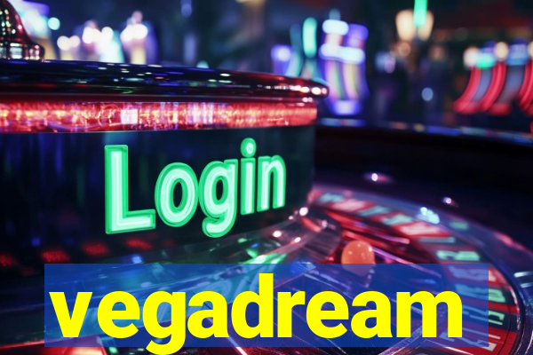 vegadream