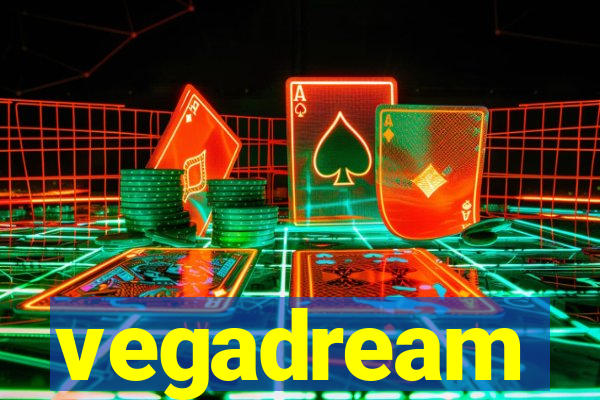 vegadream