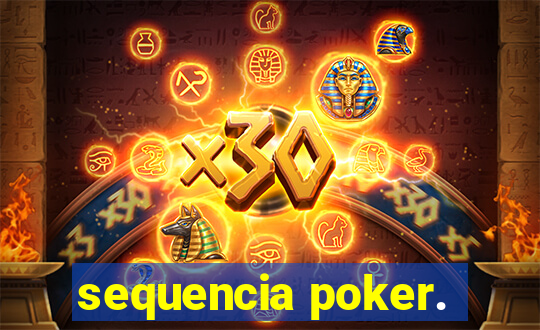 sequencia poker.