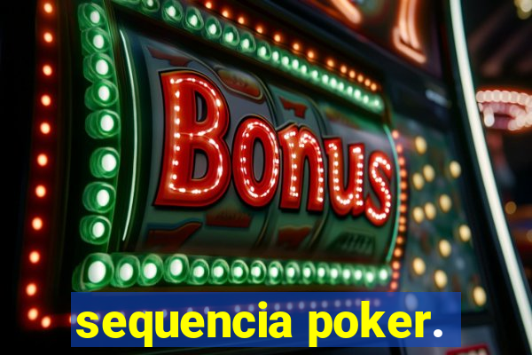 sequencia poker.